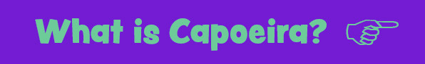 What is Capoeira?